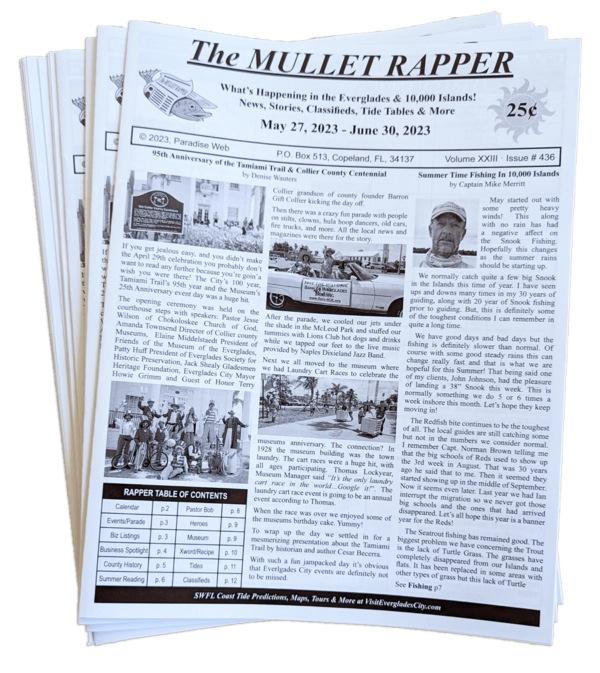 Mullet Rapper the official news paper of Everglades City and the surrounding Ten Thousand Islands.